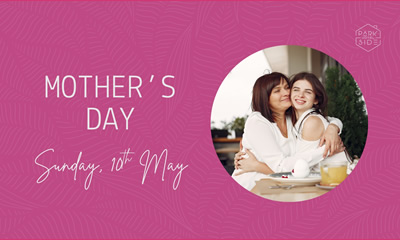 Mother's Day at The Parkside Hotel