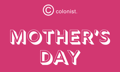 Mother's Day at The Colonist