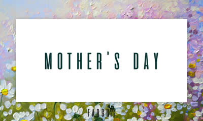 Mother's Day at Fargo and Co